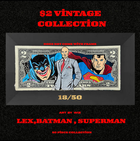 18/50 Lex Luthor  Batman And Superman Classic Bill $2 Art By Wiz 1/1